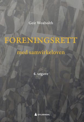 Foreningsrett (ebok) av Geir Woxholth