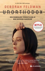 Unorthodox (ebok) av Deborah Feldman