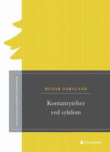Kontantytelser ved sykdom (ebok) av Runar Nar