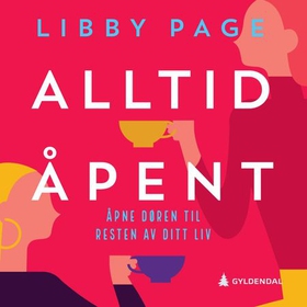 Alltid åpent (lydbok) av Libby Page