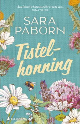 Tistelhonning - roman (ebok) av Sara Paborn