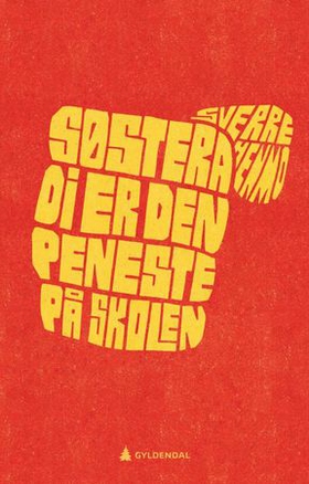 Søstera di er den peneste på skolen (ebok) av Sverre Henmo