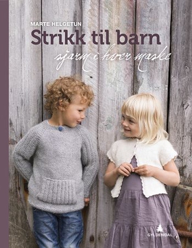 Strikk til barn - sjarm i hver maske (ebok) av Marte Helgetun