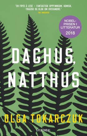 Daghus, natthus (ebok) av Olga Tokarczuk
