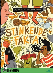 Stinkende fakta (ebok) av Ingelin Røssland, I