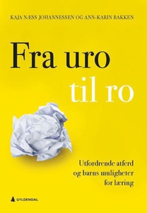 Fra uro til ro (ebok) av Kaja Næss Johannesse