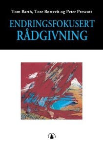 Endringsfokusert rådgivning (ebok) av Tom Bar