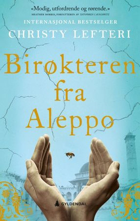 Birøkteren fra Aleppo (ebok) av Christy Lefteri
