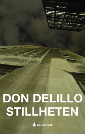 Stillheten - roman (ebok) av Don DeLillo
