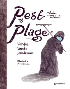 Pest og plage (ebok) av Anders Totland