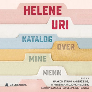 Katalog over mine menn (lydbok) av Helene Uri