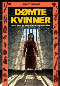 Dømte kvinner (ebok) av Linn T. Sunne