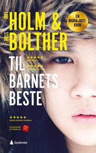 Til barnets beste (ebok) av Line Holm, Stine