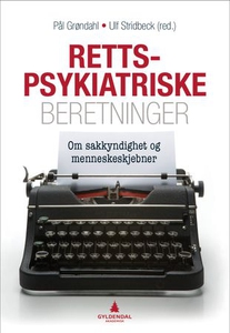 Rettspsykiatriske beretninger (ebok) av