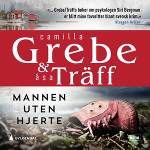 Mannen uten hjerte (lydbok) av Camilla Grebe,
