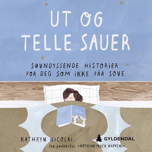 Ut og telle sauer (lydbok) av Kathryn Nicolai