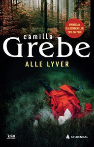 Alle lyver (ebok) av Camilla Grebe