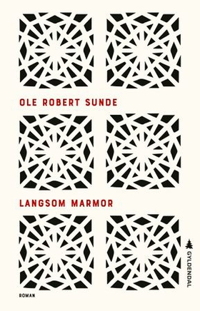 Langsom marmor - roman (ebok) av Ole Robert Sunde