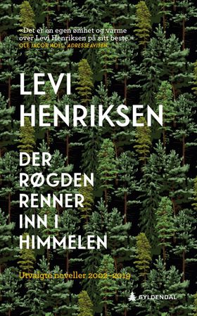 Der Røgden renner inn i himmelen - utvalgte noveller 2002-2019 (ebok) av Levi Henriksen