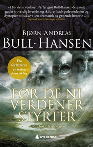 Før de ni verdener styrter (ebok) av Bjørn An