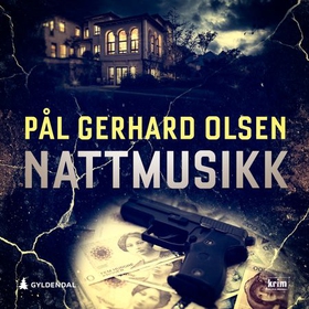 Nattmusikk (lydbok) av Pål Gerhard Olsen