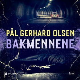 Bakmennene (lydbok) av Pål Gerhard Olsen