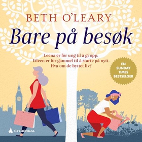 Bare på besøk (lydbok) av Beth O'Leary