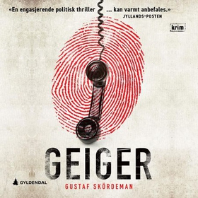 Geiger (lydbok) av Gustaf Skördeman