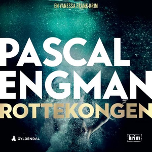 Rottekongen (lydbok) av Pascal Engman