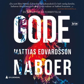 Gode naboer (lydbok) av Mattias Edvardsson