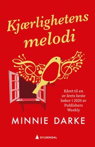 Kjærlighetens melodi (ebok) av Minnie Darke