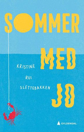 Sommer med Jo (ebok) av Kristine Rui Sletteba