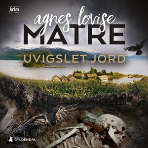 Uvigslet jord (lydbok) av Agnes Lovise Matre