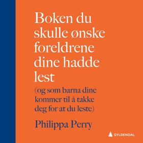 Boken du skulle ønske foreldrene dine hadde lest