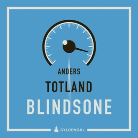 Blindsone (lydbok) av Anders Totland