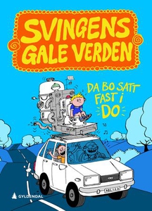 Da Bo satt fast i do (ebok) av Arne Svingen