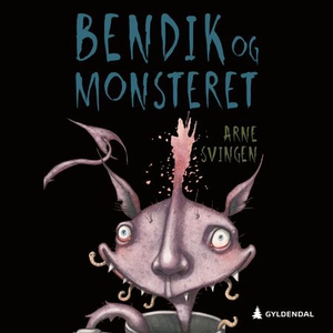 Bendik og monsteret går under jorden (lydbok)