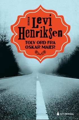 Tolv ord fra Oskar Maier (ebok) av Levi Henri