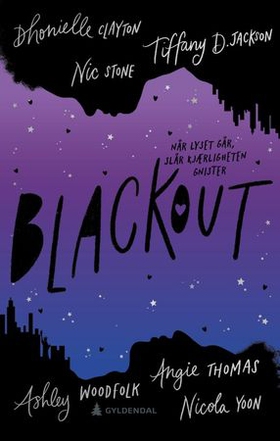 Blackout (ebok) av Angie Thomas, Nicola Yoon,