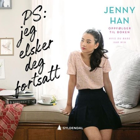 PS: jeg elsker deg fortsatt (lydbok) av Jenny Han