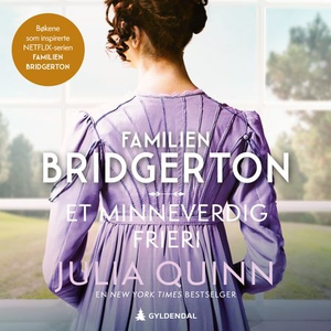 Et minneverdig frieri (lydbok) av Julia Quinn