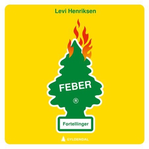 Feber (lydbok) av Levi Henriksen