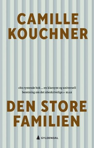 Den store familien (ebok) av Camille Kouchner