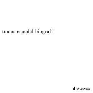 Biografi (lydbok) av Tomas Espedal