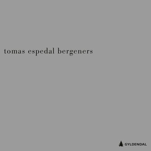 Bergeners (lydbok) av Tomas Espedal