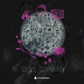 Forvandlet (lydbok) av Sissel Chipman