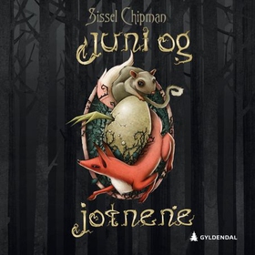 Juni og jotnene (lydbok) av Sissel Chipman