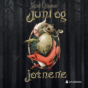 Juni og jotnene (lydbok) av Sissel Chipman