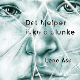 Det hjelper ikke å blunke (lydbok) av Lene Ask