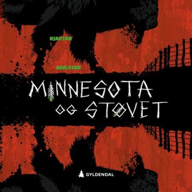 Minnesota og støvet (lydbok) av Kjartan Hjuls